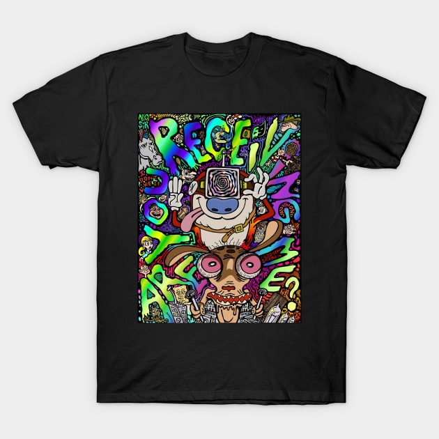 Ren and Stimpy Fan Art - Are You Receiving Me? by Vagabond The Artist T-Shirt by VagabondTheArtist